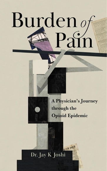 Burden of Pain - Jay K Joshi