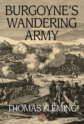 Burgoyne s Wandering Army