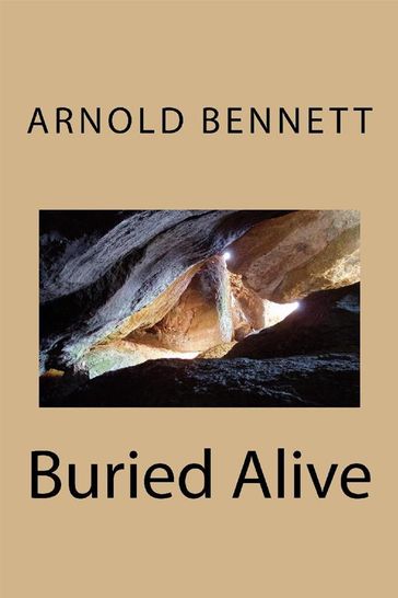 Buried Alive - Arnold Bennett