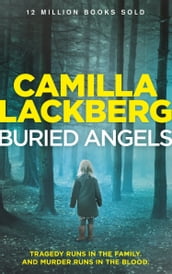 Buried Angels (Patrik Hedstrom and Erica Falck, Book 8)