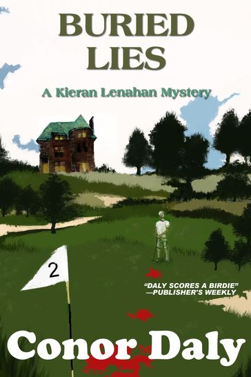Buried Lies (A Kieran Lenahan Mystery) - CONOR DALY
