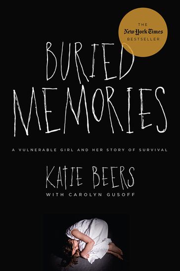 Buried Memories - Carolyn Gusoff - Katie Beers