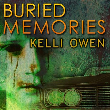 Buried Memories - Kelli Owen