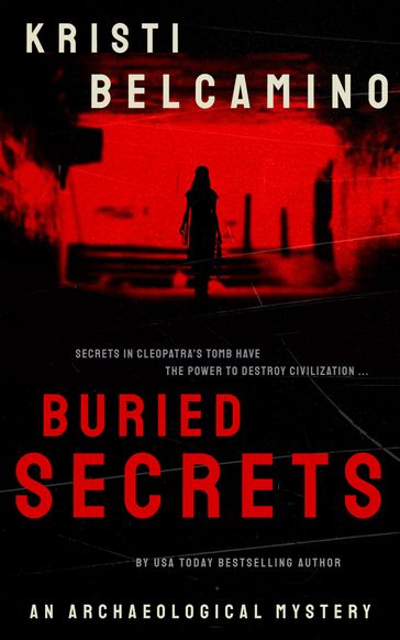 Buried Secrets - Kristi Belcamino