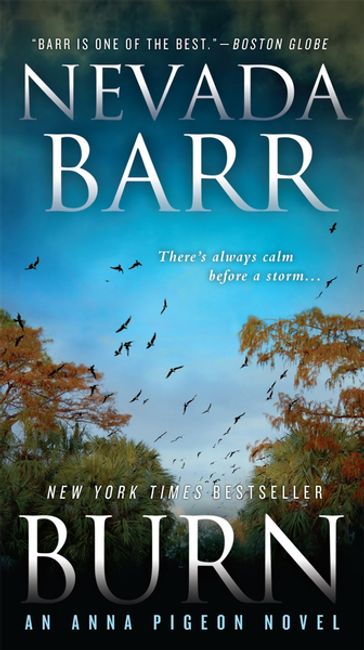 Burn (Anna Pigeon Mysteries, Book 16) - Nevada Barr