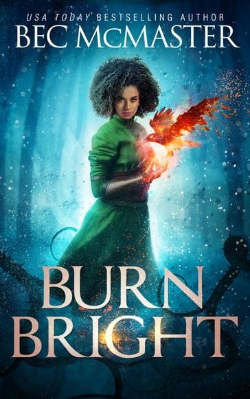 Burn Bright - Bec McMaster