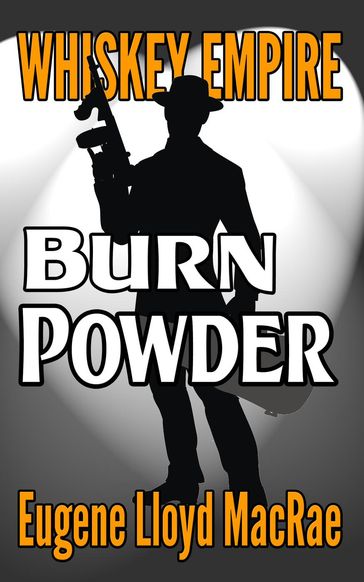 Burn Powder - Eugene Lloyd MacRae