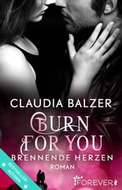 Burn for You - Brennende Herzen