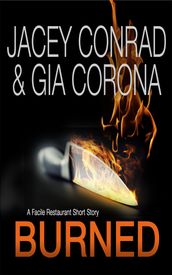 Burned: A Facile Restaurant Short Story