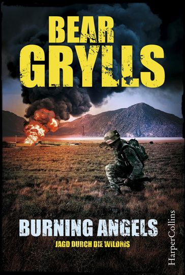 Burning Angels - Jagd durch die Wildnis - Bear Grylls