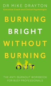 Burning Bright Without Burning Out