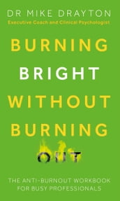 Burning Bright Without Burning Out