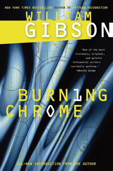 Burning Chrome - William Gibson