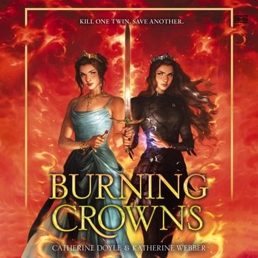 Burning Crowns - Catherine Doyle - Katherine Webber