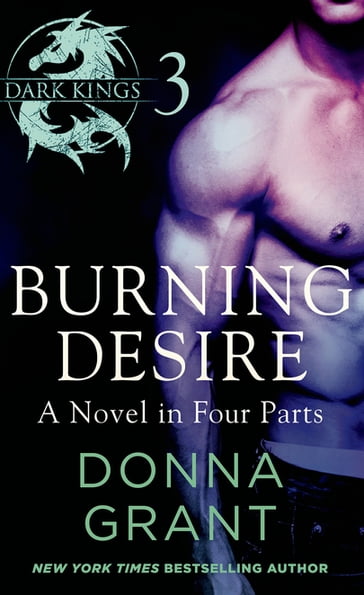 Burning Desire: Part 3 - Donna Grant