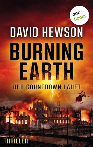 Burning Earth - Der Countdown läuft - David Hewson