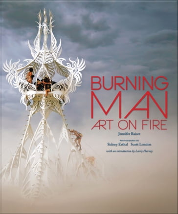 Burning Man - Jennifer Raiser - Sidney Erthal - Scott London