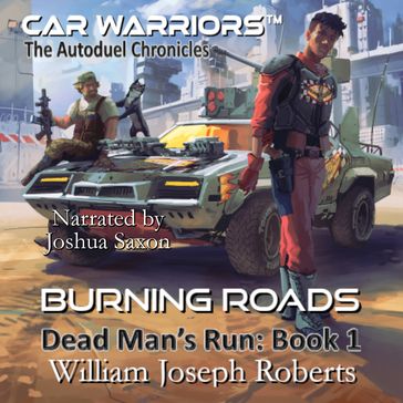 Burning Roads - William Joseph Roberts