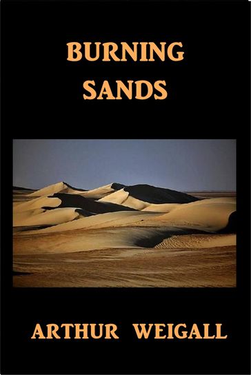 Burning Sands - Arthur Weigall