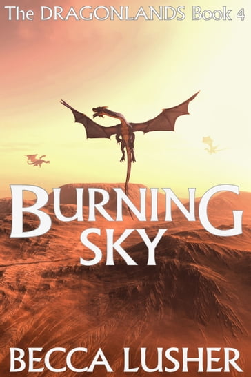 Burning Sky - Becca Lusher