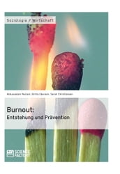 Burnout: Entstehung und Prävention