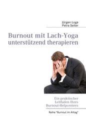 Burnout mit Lach-Yoga unterstützend therapieren