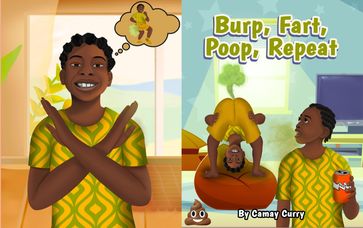 Burp, Fart, Poop, Repeat - Camay Curry