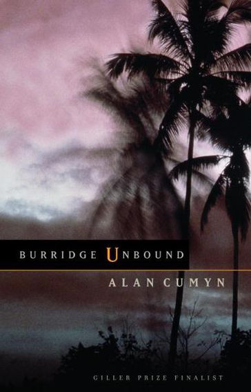 Burridge Unbound - Alan Cumyn