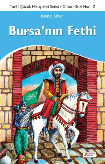 Bursa'nn Fethi - Kemal Arkun