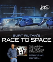 Burt Rutan s Race to Space