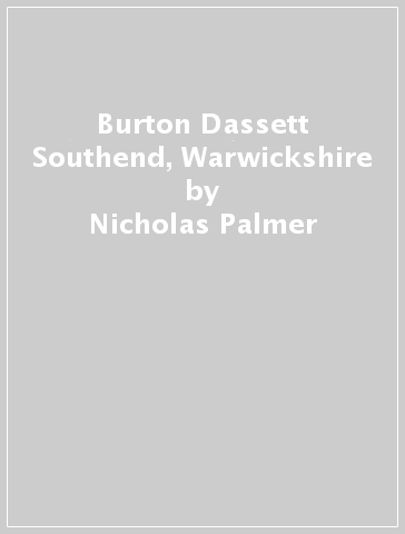 Burton Dassett Southend, Warwickshire - Nicholas Palmer - Jonathan Parkhouse