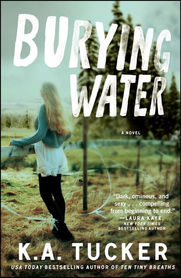 Burying Water - K.A. Tucker