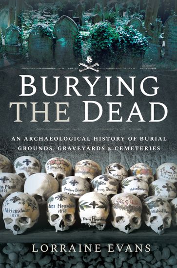 Burying the Dead - Lorraine Evans