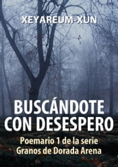 Buscándote con Desespero