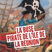 La Buse, pirate de l île de la Réunion