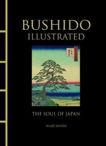 Bushido Illustrated - Inazo Nitobe