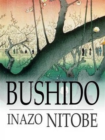 Bushido - Inazo Nitobe