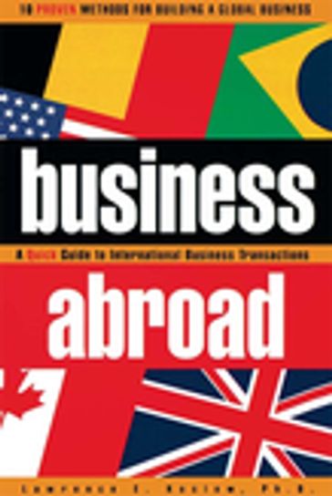 Business Abroad - Lawrence E. Koslow - J.D. - Ph.D.