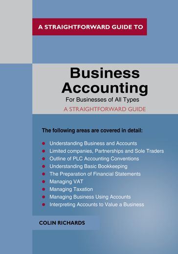 Business Accounting: For Businesses Of All Types - Colin Richards