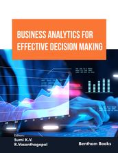 Business Analytics for Effective Decision Making