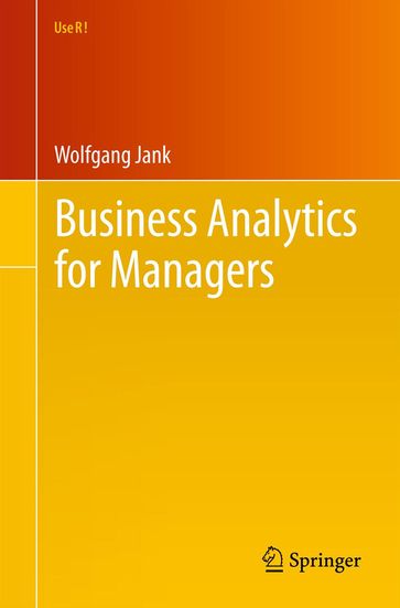 Business Analytics for Managers - Wolfgang Jank