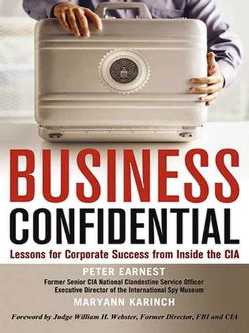 Business Confidential - Maryann Karinch - Peter EARNEST