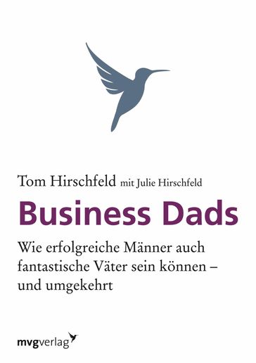 Business Dads - Julie Hirschfeld - Tom Hirschfeld