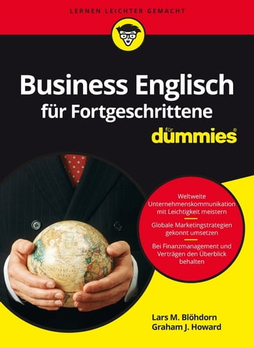 Business Englisch für Fortgeschrittene für Dummies - Graham J. Howard - Lars M. Blohdorn