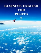 Business English for Pilots 2