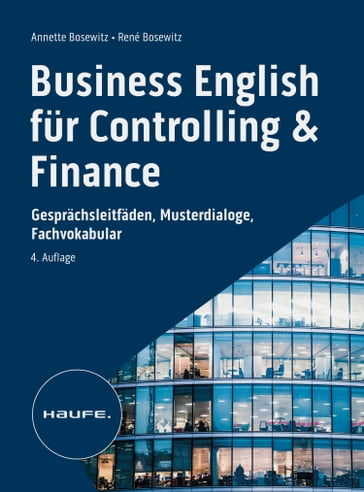 Business English für Controlling & Finance - inkl. Arbeitshilfen online - Annette Bosewitz - René Bosewitz