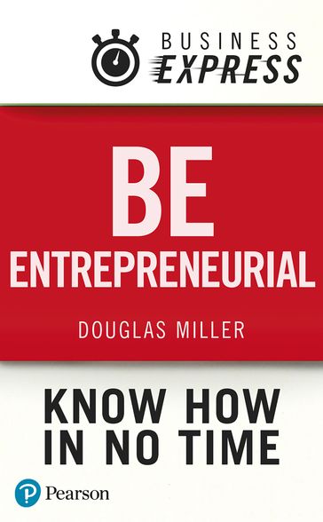 Business Express: Be Entrepreneurial - Douglas Miller