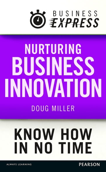 Business Express: Nurturing Business innovation - Douglas Miller