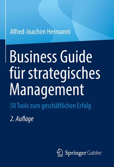 Business Guide fur strategisches Management - Alfred-Joachim Hermanni