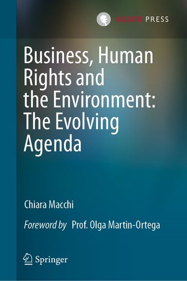 Business, Human Rights and the Environment: The Evolving Agenda - Chiara Macchi